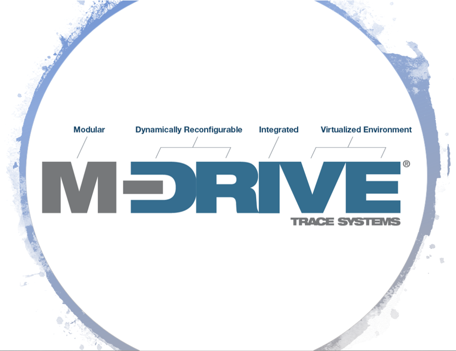 Trace Systems Receives Technical Risk Rating for    M-DRIVE庐 to Support Information Sharing Requirements